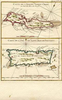 Carte de L'Isle de Sainte Croix. Carte de L'Isle de Saint Jean de Porto Rico